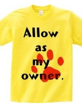 Allow as my owner.