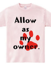 Allow as my owner.