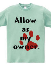 Allow as my owner.