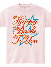 Happy Baske To You