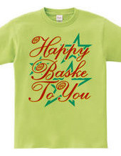 Happy Baske To You