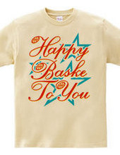 Happy Baske To You