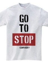 GO TO STOP campaign?