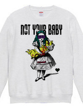 Not your baby