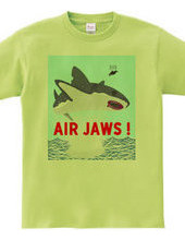 AIR JAWS ! ごー！はー！…ん？