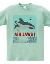 AIR JAWS ! 