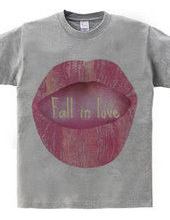 Lips  Fall in love