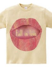 Lips  Fall in love