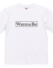 Wanna Be