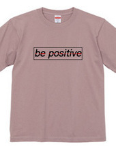 be positive