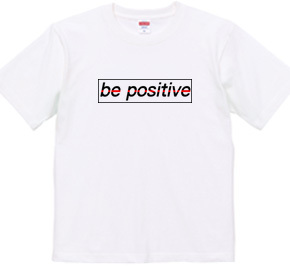 be positive