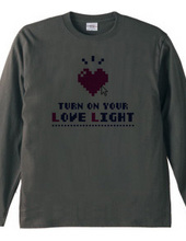 Turn on your love light