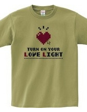 Turn on your love light