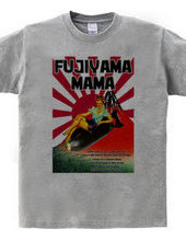 FUJIYAMA MAMA