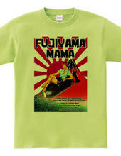 FUJIYAMA MAMA