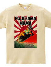 FUJIYAMA MAMA