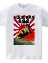 FUJIYAMA MAMA