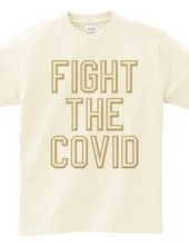 FIGHT THE COVID