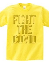 FIGHT THE COVID