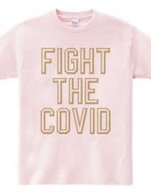 FIGHT THE COVID