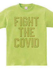 FIGHT THE COVID