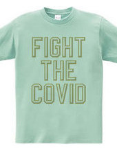 FIGHT THE COVID