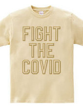 FIGHT THE COVID