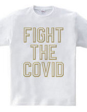 FIGHT THE COVID