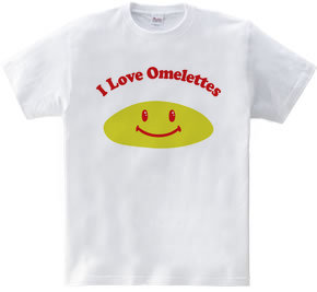 オムレツ大好き ~I Love Omelettes~