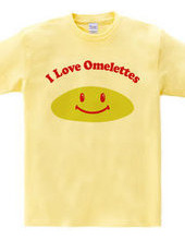 オムレツ大好き ~I Love Omelettes~