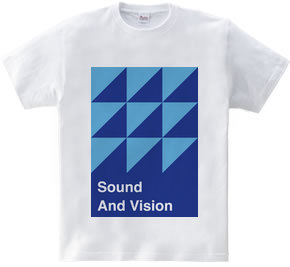 Sound And Vision