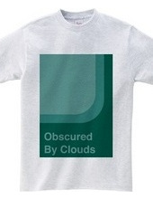 Obscured By Clouds