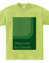 Obscured By Clouds