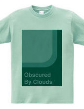 Obscured By Clouds