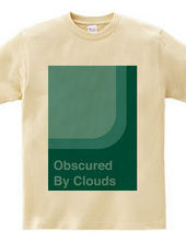 Obscured By Clouds