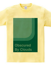 Obscured By Clouds