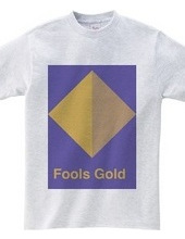 Fools Gold