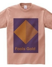 Fools Gold