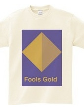 Fools Gold