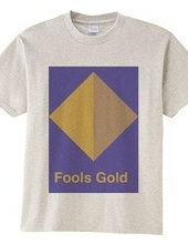 Fools Gold