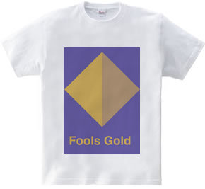 Fools Gold