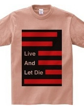 Live And Let Die