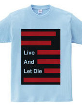 Live And Let Die