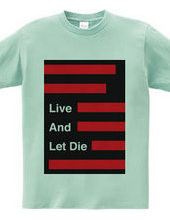 Live And Let Die