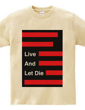 Live And Let Die