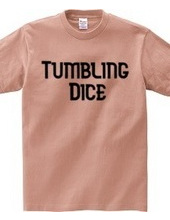 Tumbling Dice