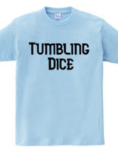 Tumbling Dice