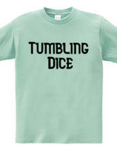 Tumbling Dice