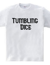 Tumbling Dice