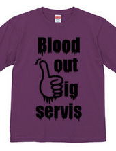 blood out big servis